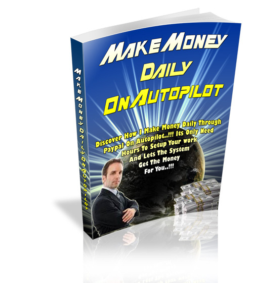Product picture Make Money Daily on Autopilot + Master Resell Rights